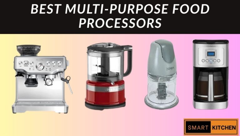 Best Multi-Purpose Food Processors